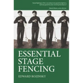 Essential Stage Fencing: Training Manual for Actors