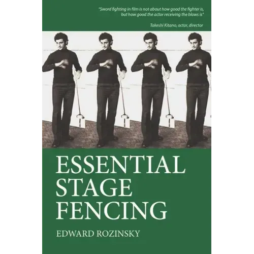 Essential Stage Fencing: Training Manual for Actors