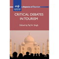 Critical Debates in Tourism
