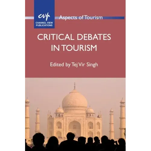 Critical Debates in Tourism