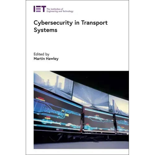 Cybersecurity in Transport Systems