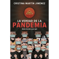 La Verdad de la Pandemia
