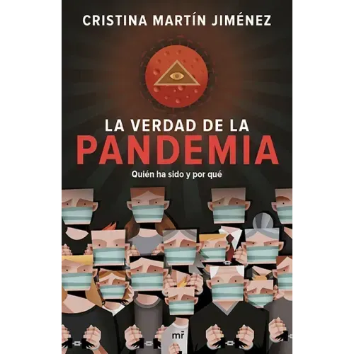 La Verdad de la Pandemia