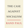 The Case Against Socialism