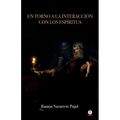 En torno a la interacción con los espíritus