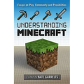 Understanding Minecraft: Essays on Play, Community and Possibilities