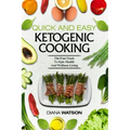 Keto Meal Prep Cookbook For Beginners - Quick and Easy Ketogenic Cooking: The Fast Track to Epic Health and Wellness Living