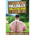Hillbilly Hellthcare