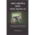 Oklahoma DMV Test Manual: Practice and Pass DMV Exams with over 300 Questions and Answers