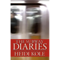 The Subway Diaries