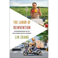 The Labor of Reinvention: Entrepreneurship in the New Chinese Digital Economy