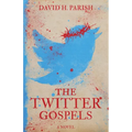 The Twitter Gospels