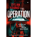 The Operation: A Tense Psychological Thriller that Will Keep You Hooked
