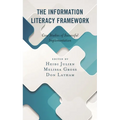 The Information Literacy Framework: Case Studies of Successful Implementation