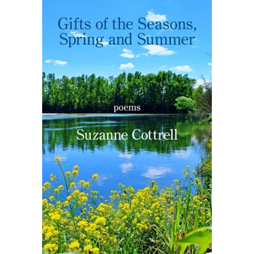 Gifts of the Seasons, Spring and Summer