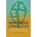 Indigenous Cosmolectics: Kab'awil and the Making of Maya and Zapotec Literatures