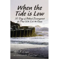When the Tide is Low Softcover