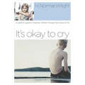 It's Okay to Cry
