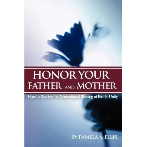 Honor Your Father and Mother