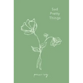 Sad Pretty Things