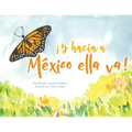 ¡Y hacia a México ella va!