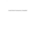 Grand Orient Freemasonry Unmasked