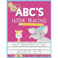 ABC's Letter Tracing Workbook Ages 3-5: Kids Activity Book to Practice Writing Alphabet