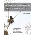 Social Determinants of Health: The Canadian Facts