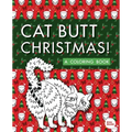 Cat Butt Christmas: A Xmas Coloring Book