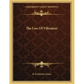 The Law Of Vibration