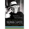 Portraits and Observations: The Essays of Truman Capote