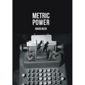 Metric Power