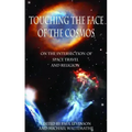 Touching the Face of the Cosmos: On the Intersection of Space Travel and Religion