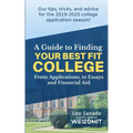 A Guide to Finding Your Best Fit College: From Applications, to Essays and Financial Aid
