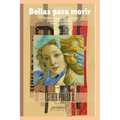 Bellas para morir: Estereotipos y violencia estética contra la mujer