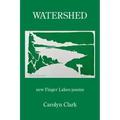 Watershed: new Finger Lakes poems