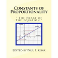 Constants of Proportionality: " The Heart of The Equation "