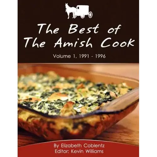 The Best of The Amish Cook: Volume 1, 1991 - 1996