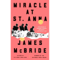 Miracle at St. Anna