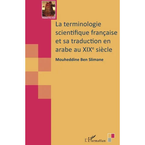 La terminologie scientifique française et sa traduction en arabe au XIXe siècle
