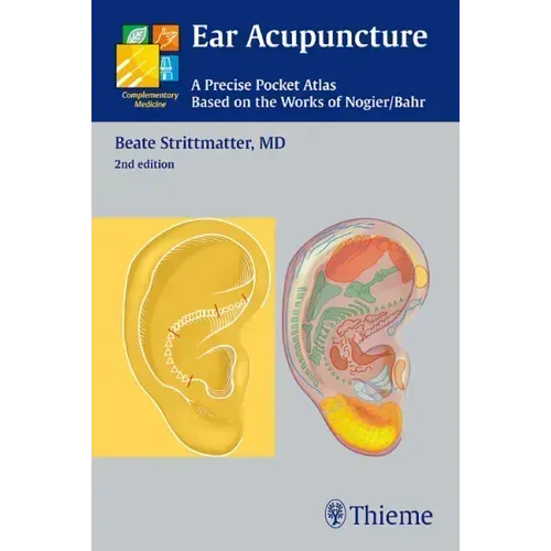 Ear Acupuncture: A Precise Pocket Atlas, Based on the Works of Nogier/Bahr