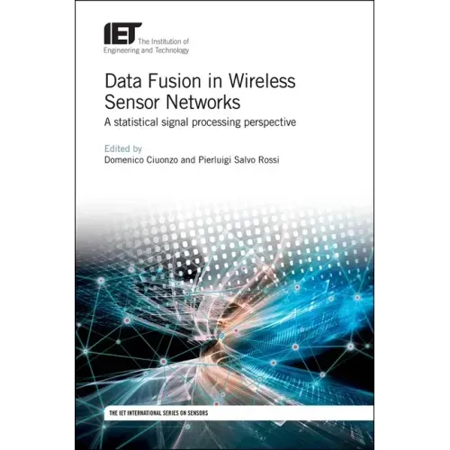 Data Fusion in Wireless Sensor Networks: A Statistical Signal Processing Perspective