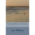 The Light Shines in Darkness