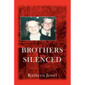 Brothers Silenced