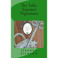 The Falls: Summer Nightmare