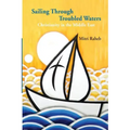 Sailing through Troubled Waters: Christianity in the Middle East