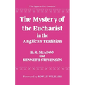 The Mystery of the Eucharist in the Anglican Tradition