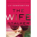 The Wife Stalker