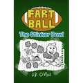 Fart Ball: The Stinker Bowl