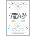 Connected Strategy: Building Continuous Customer Relationships for Competitive Advantage